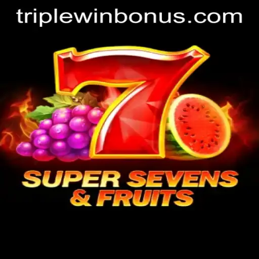 Unveiling the Thrills of 7SuperSevensFruits with the Exciting TRIPLEWIN BONUS