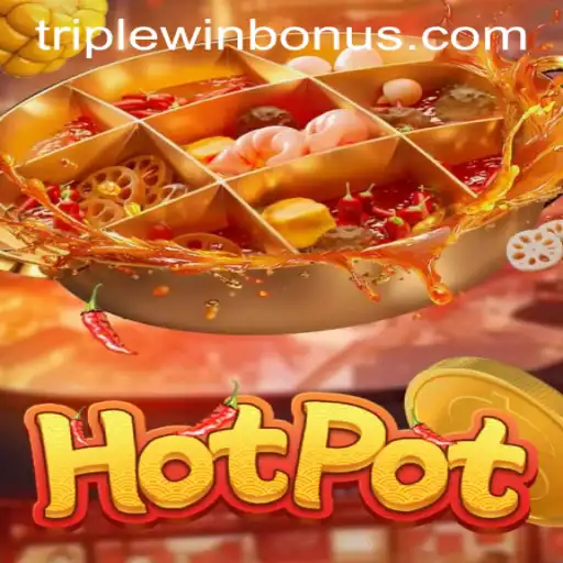 Exploring the Exciting World of Hotpot: Unveiling the TRIPLEWIN BONUS