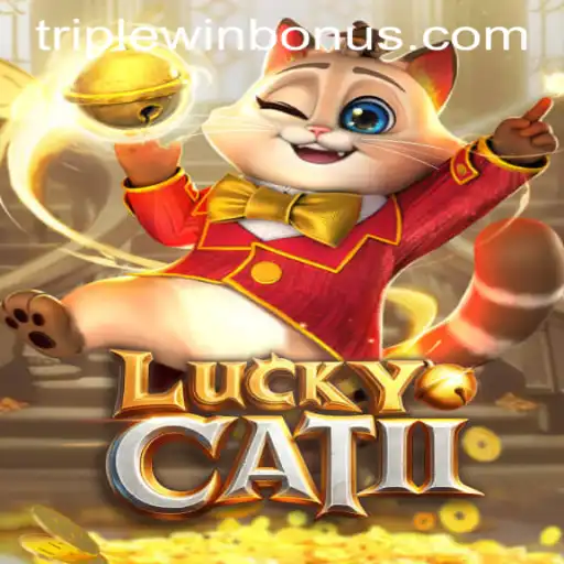 Discover the Thrilling World of LuckyCatII and the TRIPLEWIN BONUS